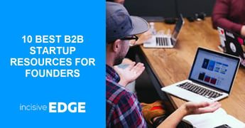10 Best B2B Startup Resources for Founders