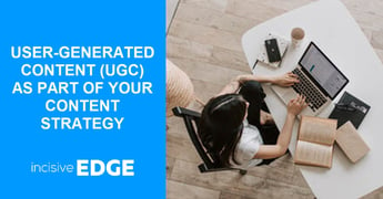 Boost Your Strategy with User-Generated Content Today