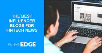 The Best Influencer Blogs for FinTech News