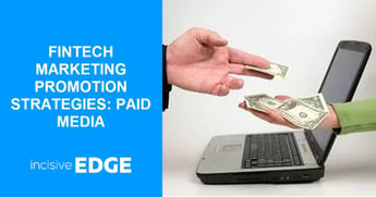 FinTech Marketing Promotion Strategies: Paid Media