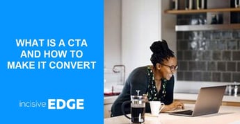 What is a CTA and How to Make it Convert