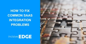 How to fix Common SaaS Integration Problems