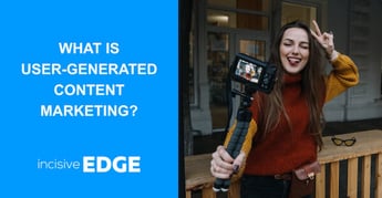 What Is User-Generated Content Marketing? The Best Guide