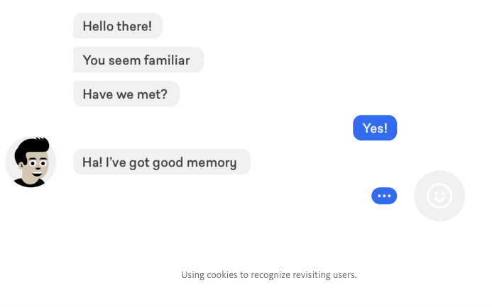 Chatbots that can recall users seem more human, and will lead to less frustration for the user as they don't need to repeat themselves.