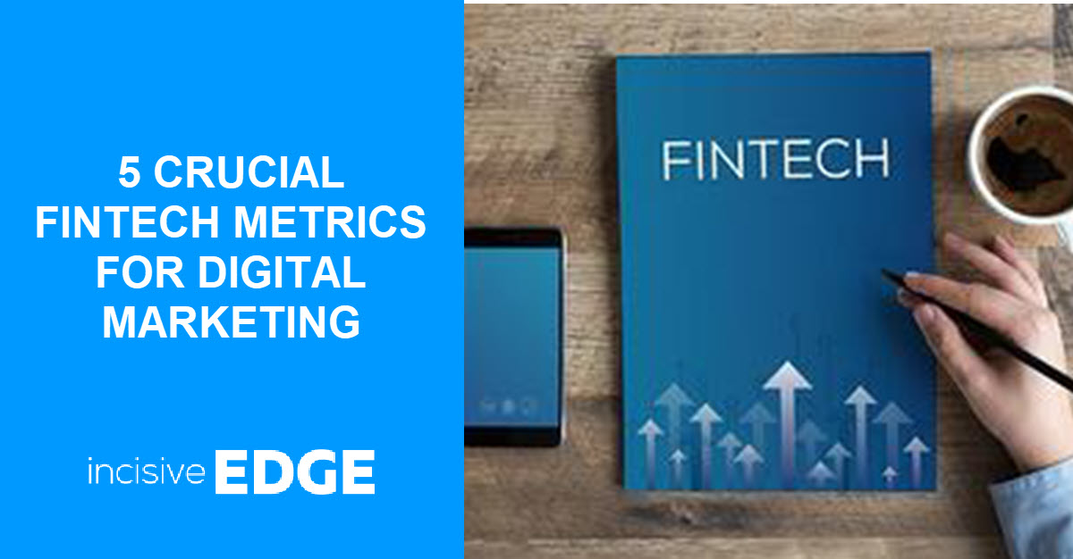 5 Fintech metrics that will help you grow your business in 2022