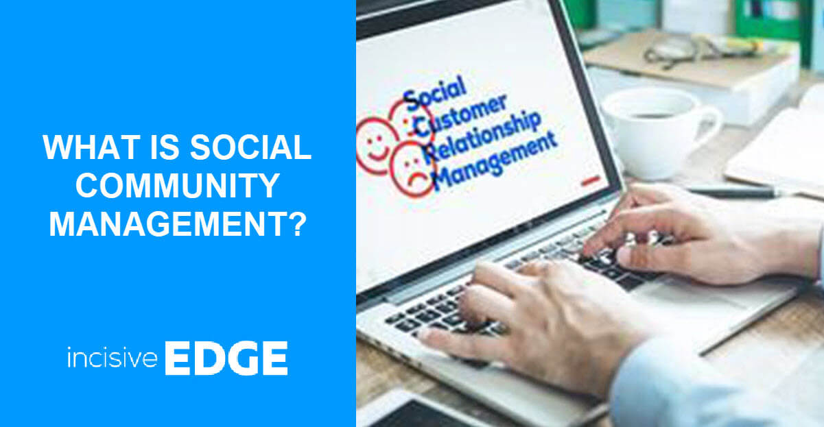 What Is Social Community Management?